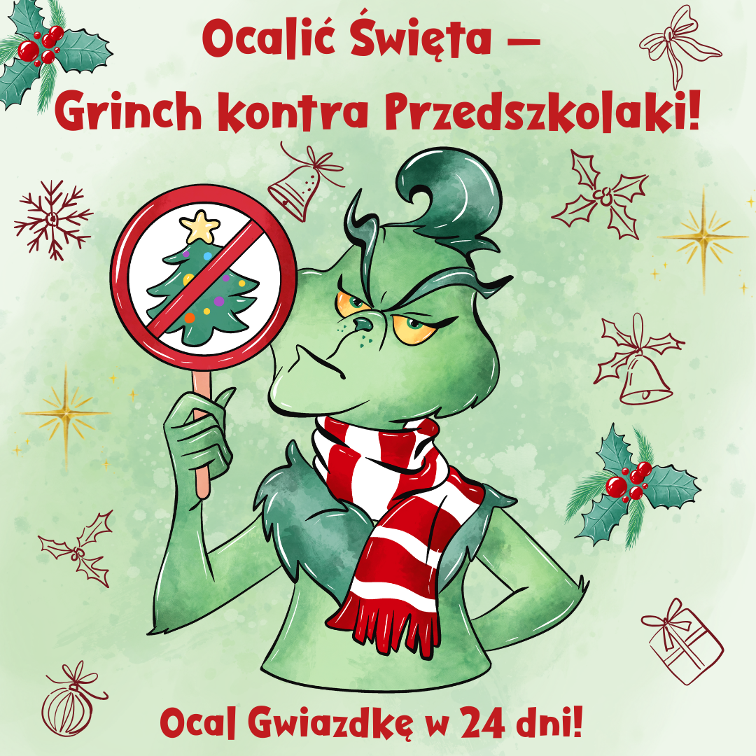 Ocalić Święta Grinch kontra Przedszkolaki