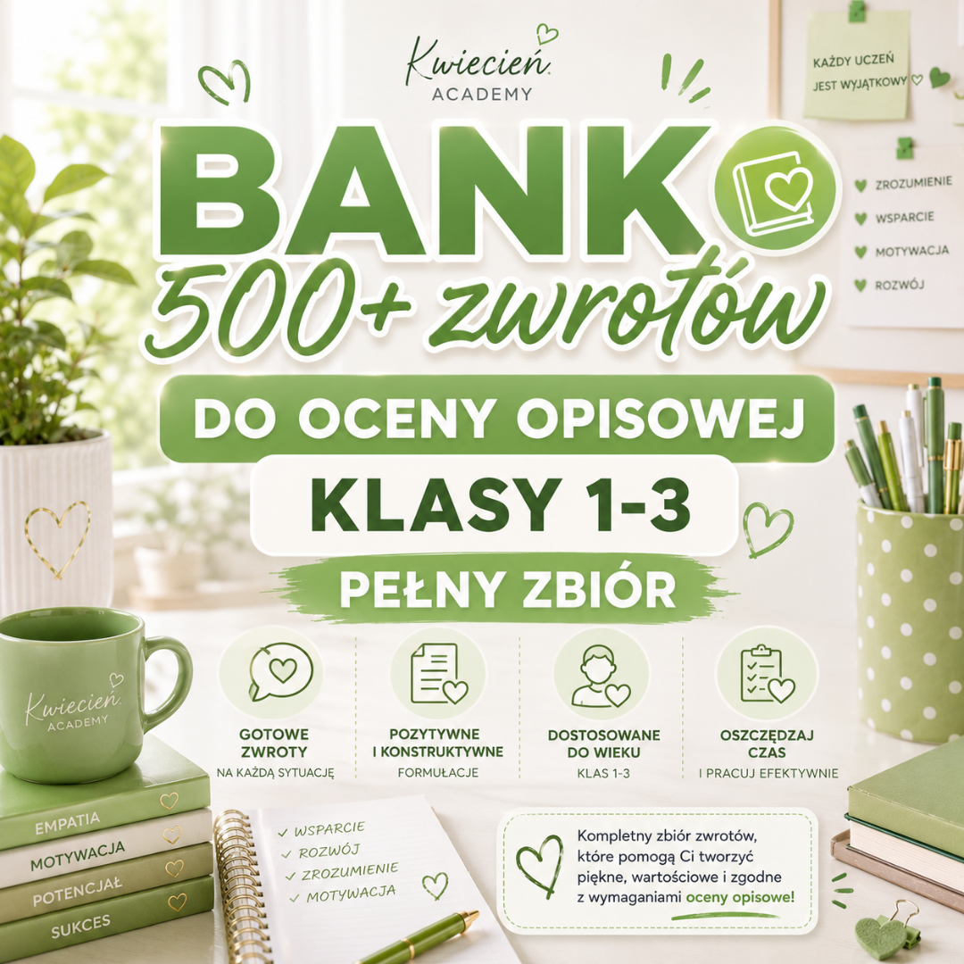 Bank 500+ zwrotów do oceny opisowej klasy 1-3 — pełny zbiór