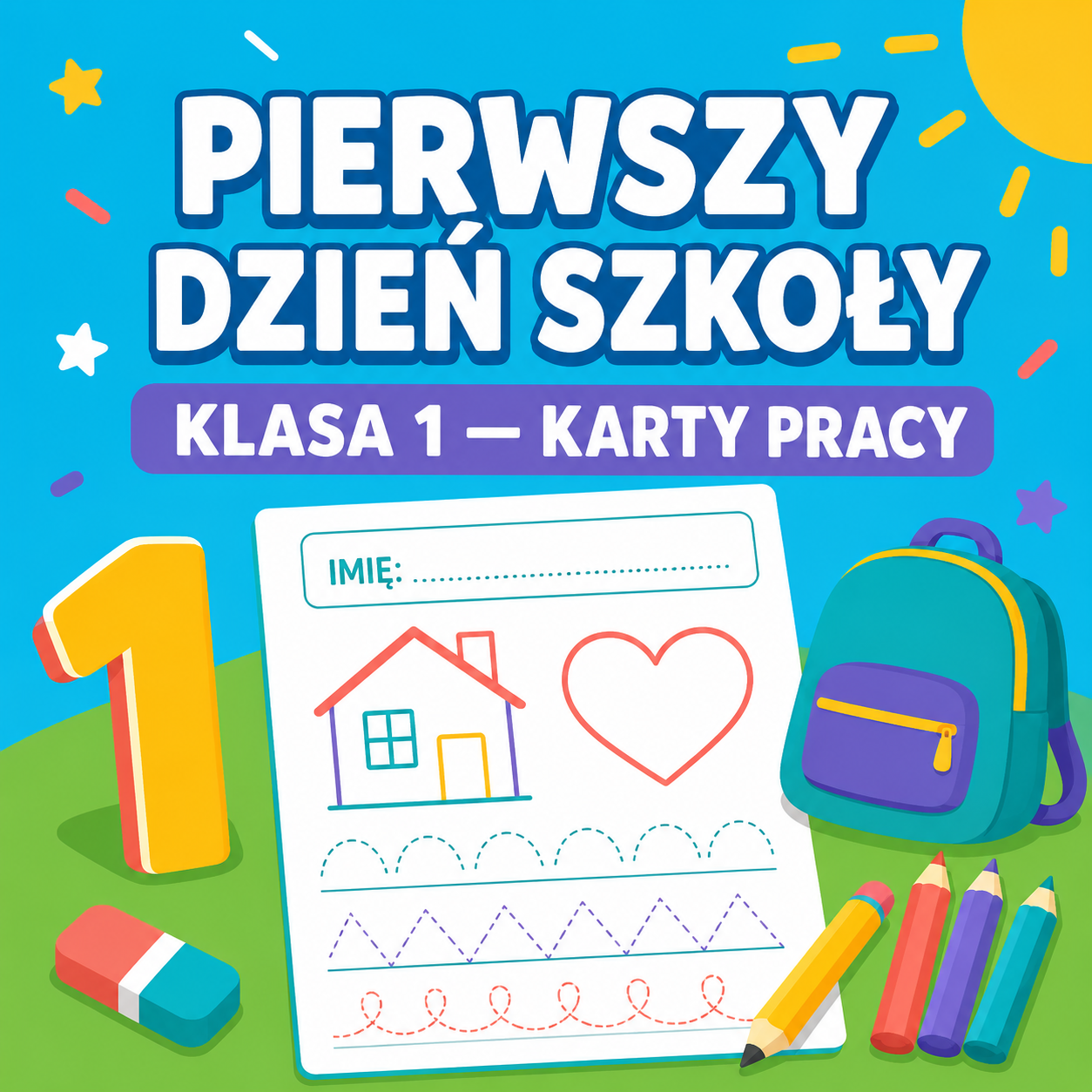 Pierwszy dzień szkoły klasa 1 — karty pracy i co z nich wyczytasz