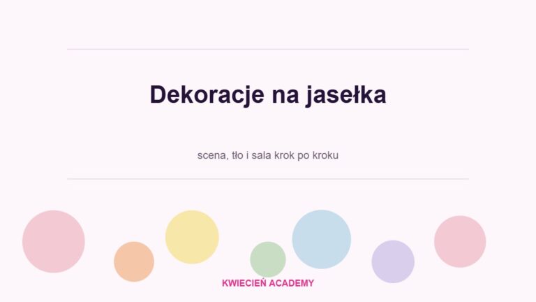 Dekoracje na jasełka – scena, tło i sala krok po kroku