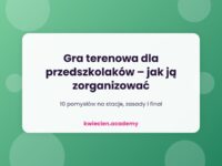 Okładka: Gra terenowa dla przedszkolaków – jak ją zorganizować krok po kroku