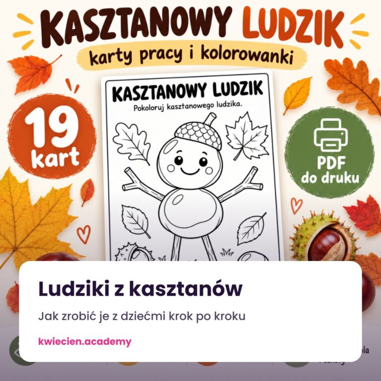 Ludziki z kasztanów – jak zrobić je z dziećmi krok po kroku
